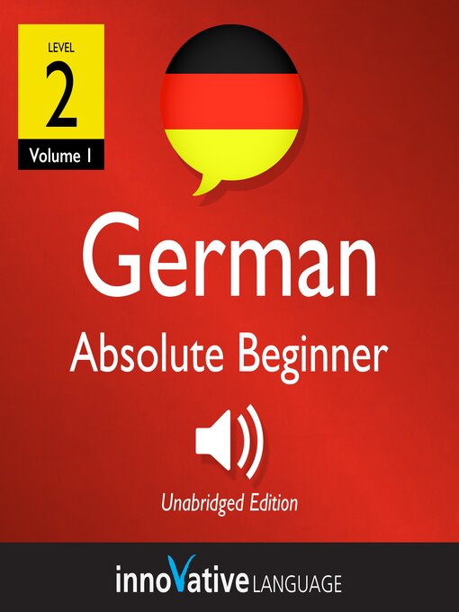 Title details for Learn German: Level 2: Absolute Beginner German by Innovative Language Learning, LLC - Available